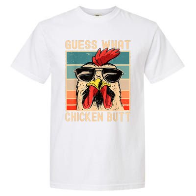 Chicken Meme Guess What Chicken Butt Garment-Dyed Heavyweight T-Shirt