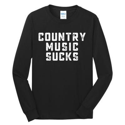 Country Music Gifts Pop Country Sucks Tall Long Sleeve T-Shirt