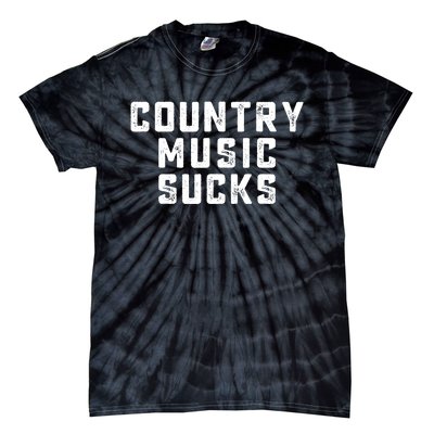 Country Music Gifts Pop Country Sucks Tie-Dye T-Shirt