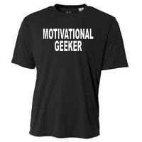 Cr1tter Motivational Geeker Cooling Performance Crew T-Shirt