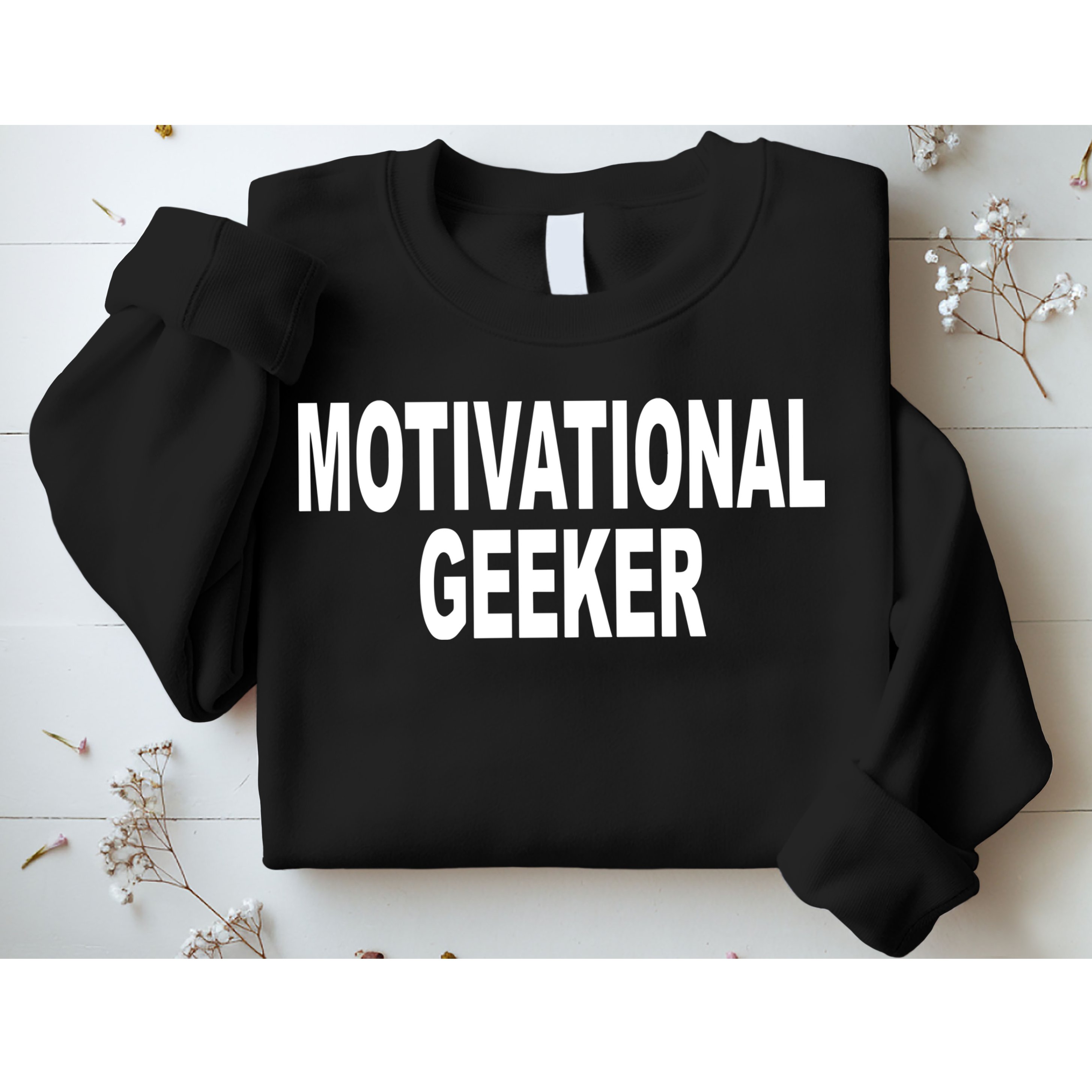 Cr1tter Motivational Geeker Sweatshirt