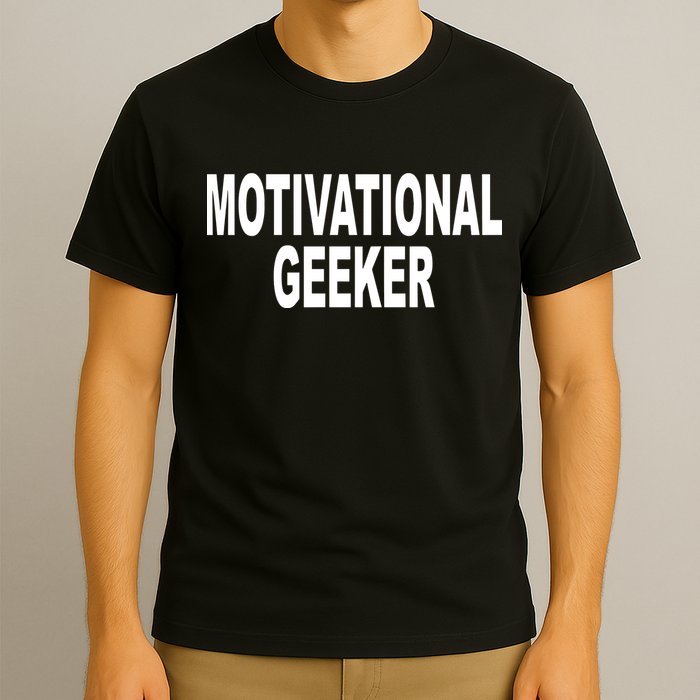 Cr1tter Motivational Geeker T-Shirt