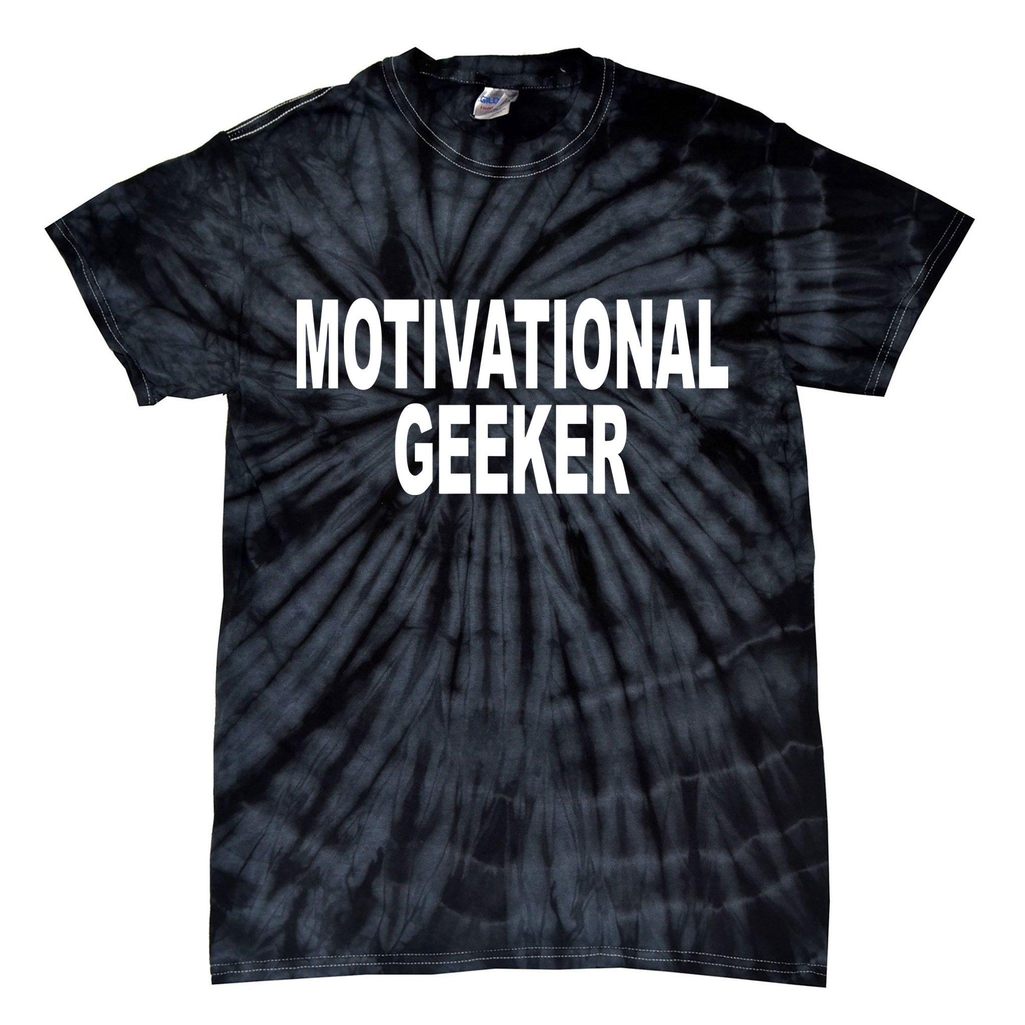 Cr1tter Motivational Geeker Tie-Dye T-Shirt