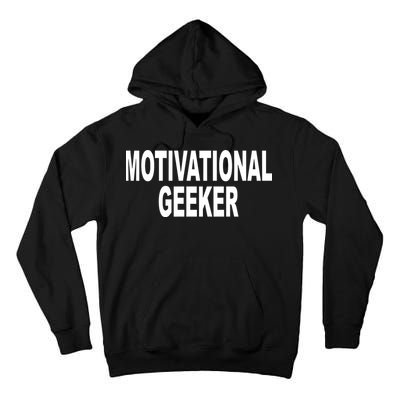 Cr1tter Motivational Geeker Tall Hoodie