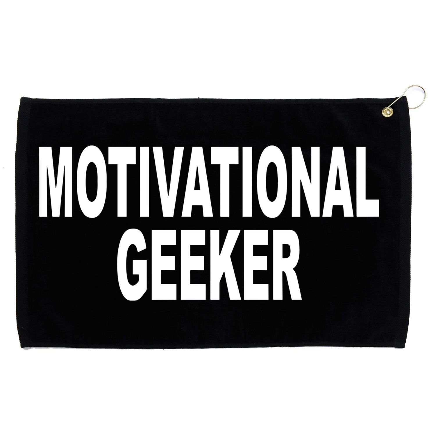 Cr1tter Motivational Geeker Grommeted Golf Towel