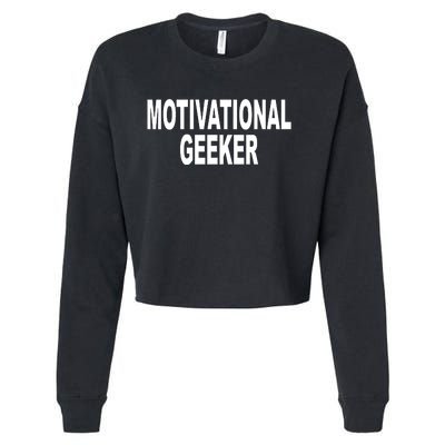 Cr1tter Motivational Geeker Cropped Pullover Crew