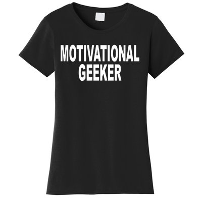 Cr1tter Motivational Geeker Women's T-Shirt