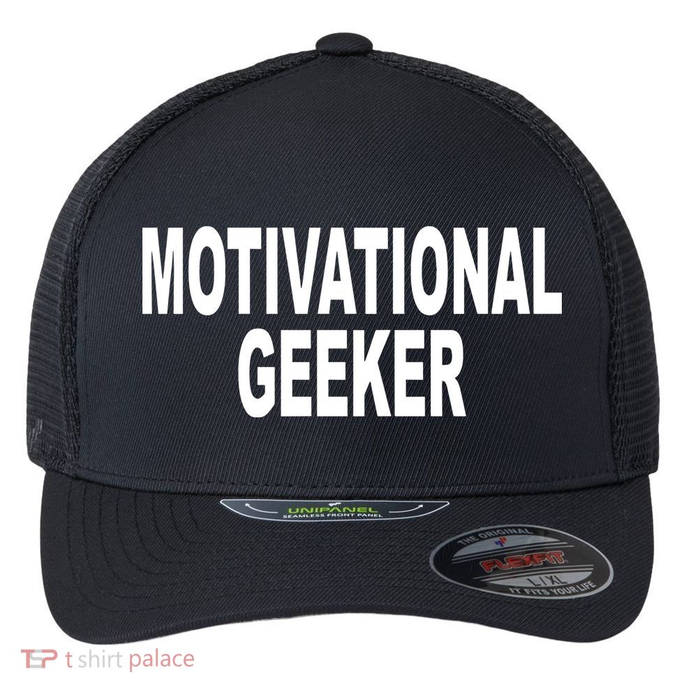 Cr1tter Motivational Geeker Flexfit Unipanel Trucker Cap
