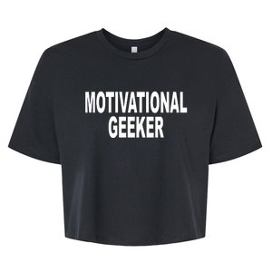 Cr1tter Motivational Geeker Bella+Canvas Jersey Crop Tee