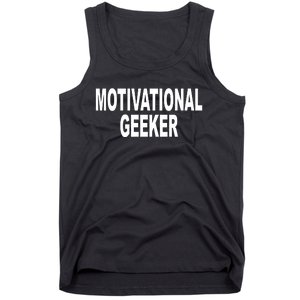 Cr1tter Motivational Geeker Tank Top