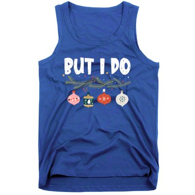 Couples Matching Gift I Don't Do Matching Christmas Outfits Gift Tank Top