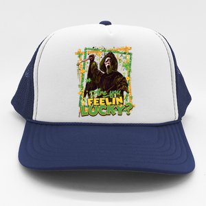 Call Me Ghostface Are You Feelin' Lucky Horror Movie St Patricks Day Lucky Vibe Trucker Hat