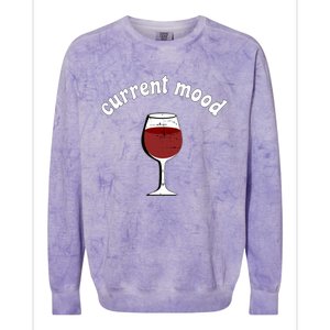 Current Mood Glass Of Red Wine Weekend Vibes Meaningful Gift Colorblast Crewneck Sweatshirt