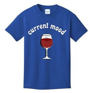 Current Mood Glass Of Red Wine Weekend Vibes Meaningful Gift Kids T-Shirt