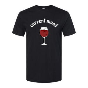 Current Mood Glass Of Red Wine Weekend Vibes Meaningful Gift Softstyle CVC T-Shirt