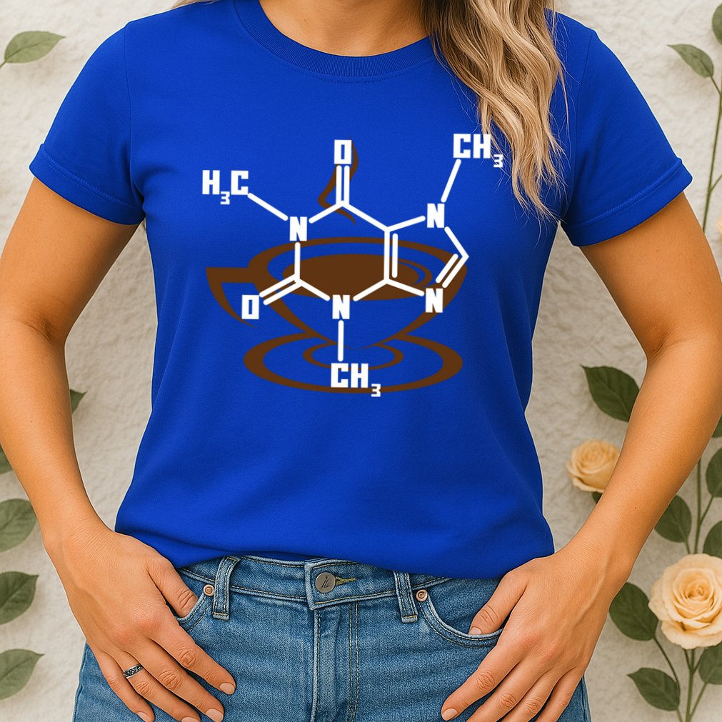 Caffeine Molecule Gift For Coffee Lovers And Science Nerds Meaningful Gift Womens T-Shirt