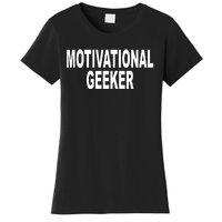 Cr1tter Motivational Geeker Women's T-Shirt