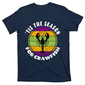 Crawfish Mardi Gras - Tis The Season For Crawfish T-Shirt