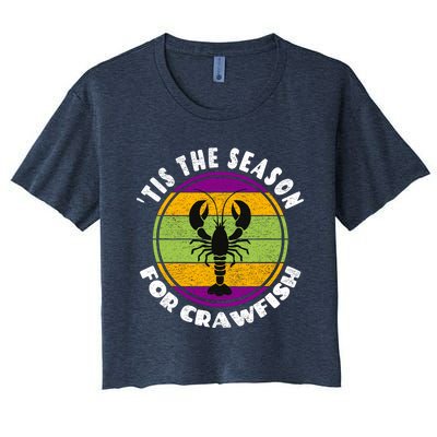 Crawfish Mardi Gras - Tis The Season For Crawfish Women's Crop Top Tee