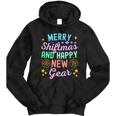 Christmas Manual Gearbox Merry Shiftmas And A Happy New Gear Tie Dye Hoodie