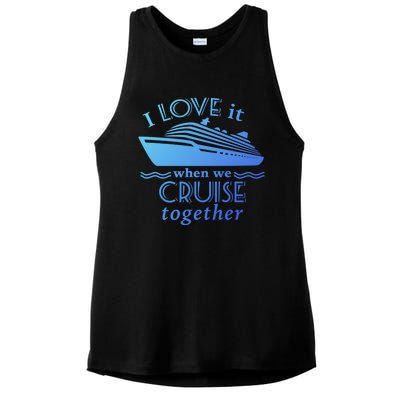 Cruise Meaningful Gift For Couples Who Love Cruising Together Gift Ladies PosiCharge Tri-Blend Wicking Tank