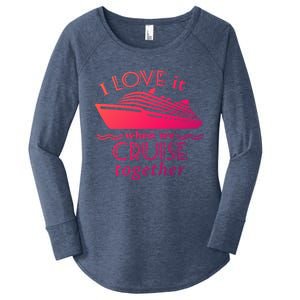 Cruise Meaningful Gift For Couples Who Love Cruising Together Gift Women's Perfect Tri Tunic Long Sleeve Shirt