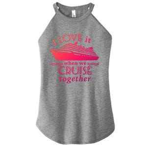 Cruise Meaningful Gift For Couples Who Love Cruising Together Gift Women's Perfect Tri Rocker Tank