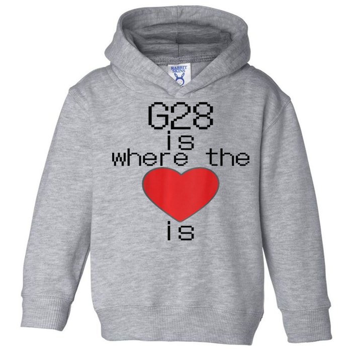 CNC Machinist G28 Home is where the heart is Toddler Hoodie