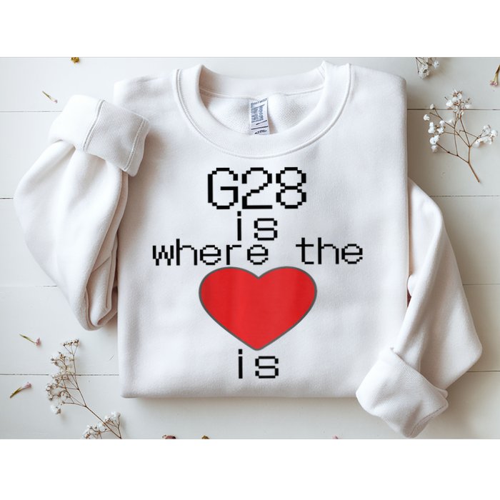 CNC Machinist G28 Home is where the heart is Sweatshirt
