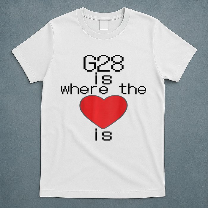 CNC Machinist G28 Home is where the heart is T-Shirt