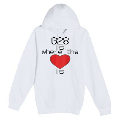 CNC Machinist G28 Home is where the heart is Premium Pullover Hoodie