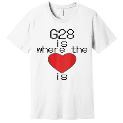 CNC Machinist G28 Home is where the heart is Premium T-Shirt
