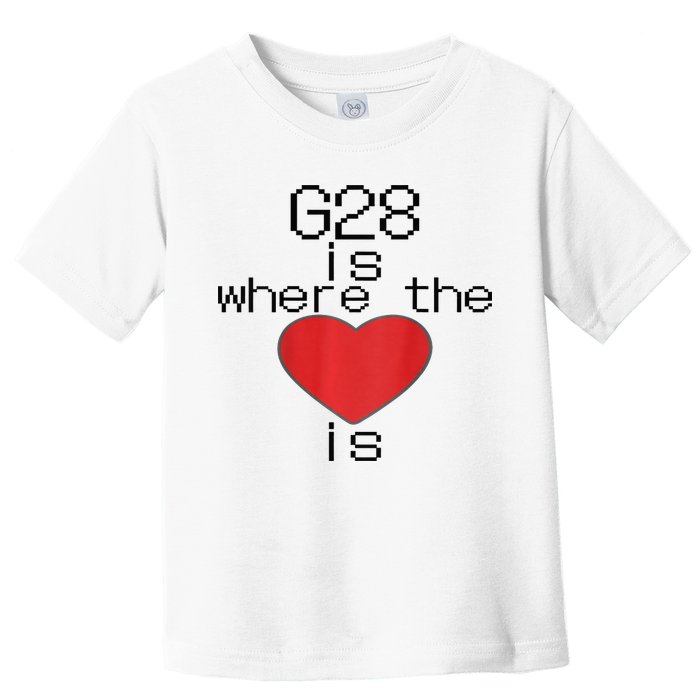 CNC Machinist G28 Home is where the heart is Toddler T-Shirt