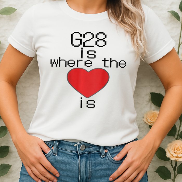 CNC Machinist G28 Home is where the heart is Womens T-Shirt
