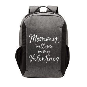 Cute Mom Gift From Son Fun Mommy Will You Be My Valentine? Cool Gift Vector Backpack