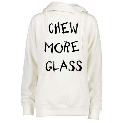 Chew More Glass Womens Funnel Neck Pullover Hood