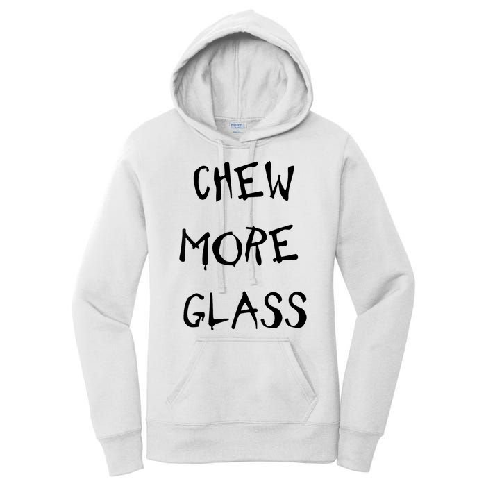 Chew More Glass Women's Pullover Hoodie