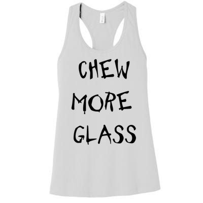 Chew More Glass Women's Racerback Tank