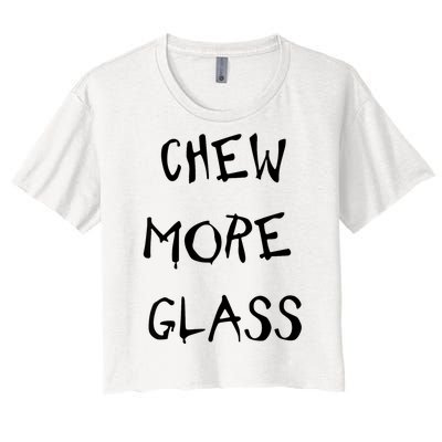 Chew More Glass Women's Crop Top Tee