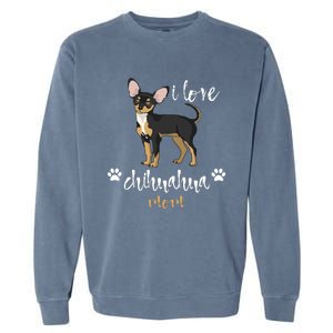 Chihuahua Mom Gifts Lover Garment-Dyed Sweatshirt