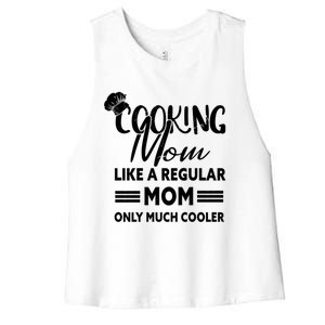 Cooking Mom Gift Cook Cooking Funny Chef Gift Women's Racerback Cropped Tank