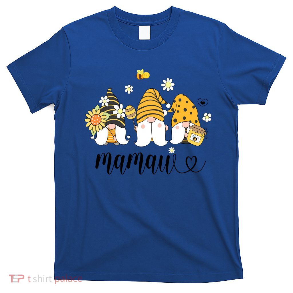 Cute Mamaw Gnomes With Bees And Sunflower Country Style Great Gift T-Shirt