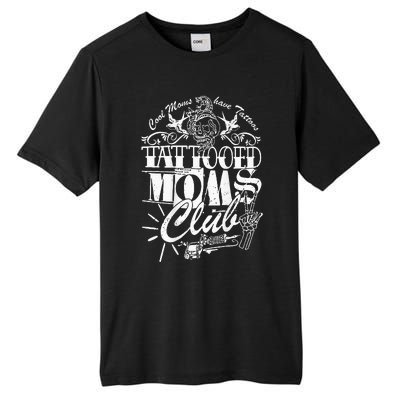 Cool Moms Have Tattoos Retro Tattooed Moms Club Tall Fusion ChromaSoft Performance T-Shirt