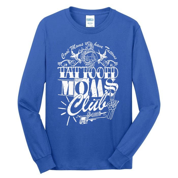 Cool Moms Have Tattoos Retro Tattooed Moms Club Tall Long Sleeve T-Shirt