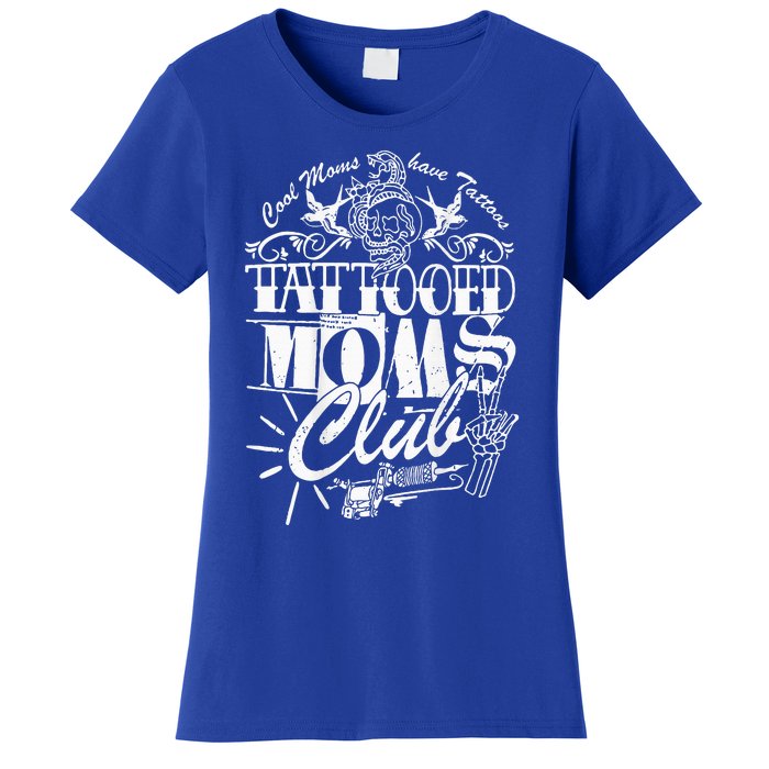 Cool Moms Have Tattoos Retro Tattooed Moms Club Women's T-Shirt