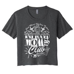 Cool Moms Have Tattoos Retro Tattooed Moms Club Women's Crop Top Tee