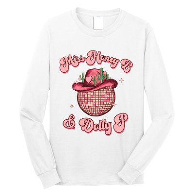 Cowboy Miss Honey B And Dolly P Queen B Long Sleeve Shirt