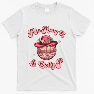 Cowboy Miss Honey B And Dolly P Queen B T-Shirt