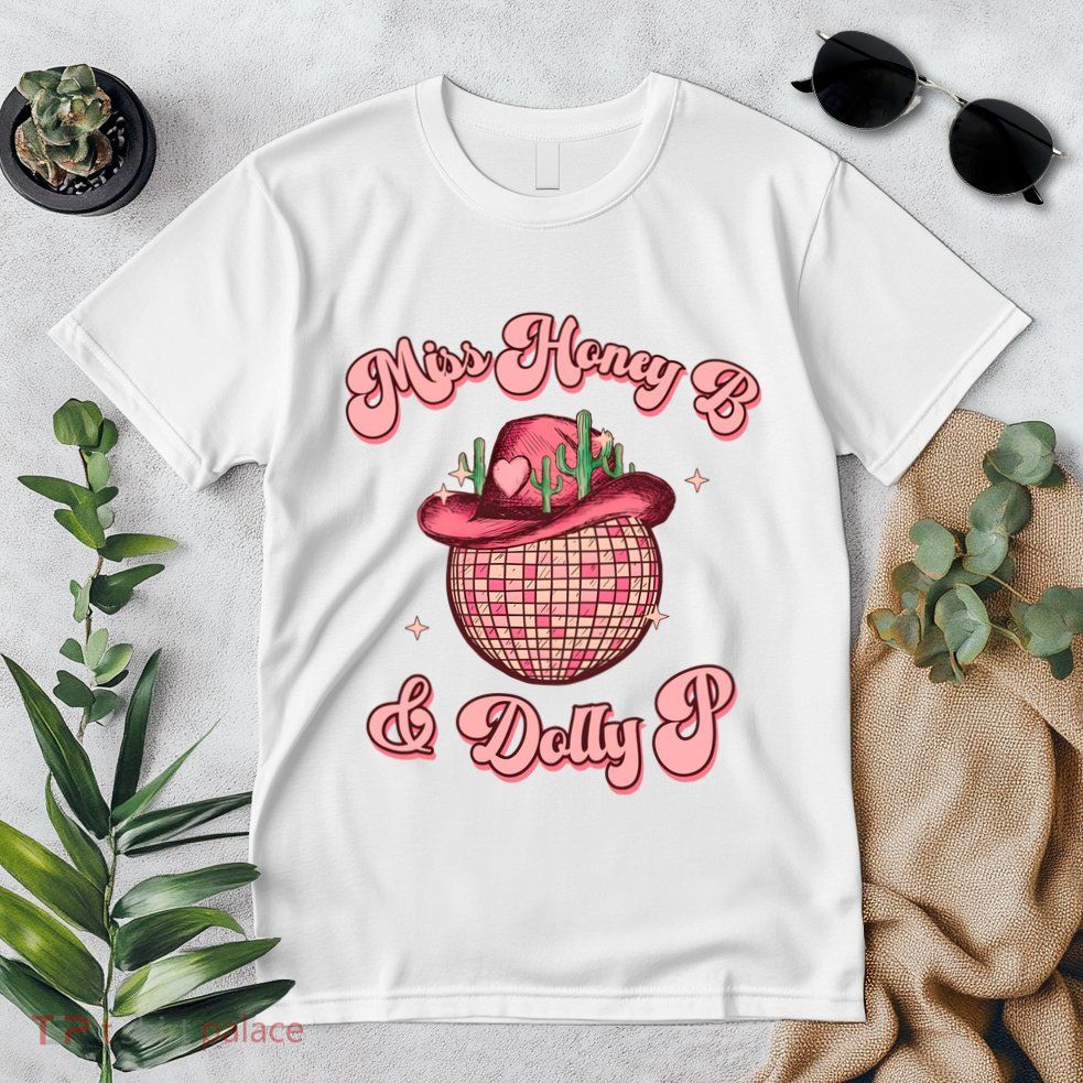 Cowboy Miss Honey B And Dolly P Queen B Premium T-Shirt