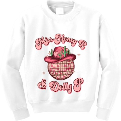 Cowboy Miss Honey B And Dolly P Queen B Kids Sweatshirt